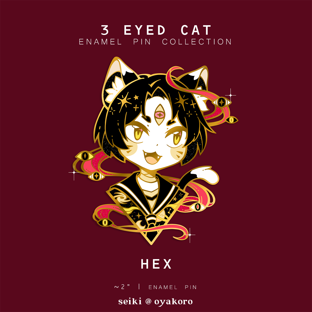 3 Eyed Cat Pin: Hex 3 Eyed Cat Pin: Hex